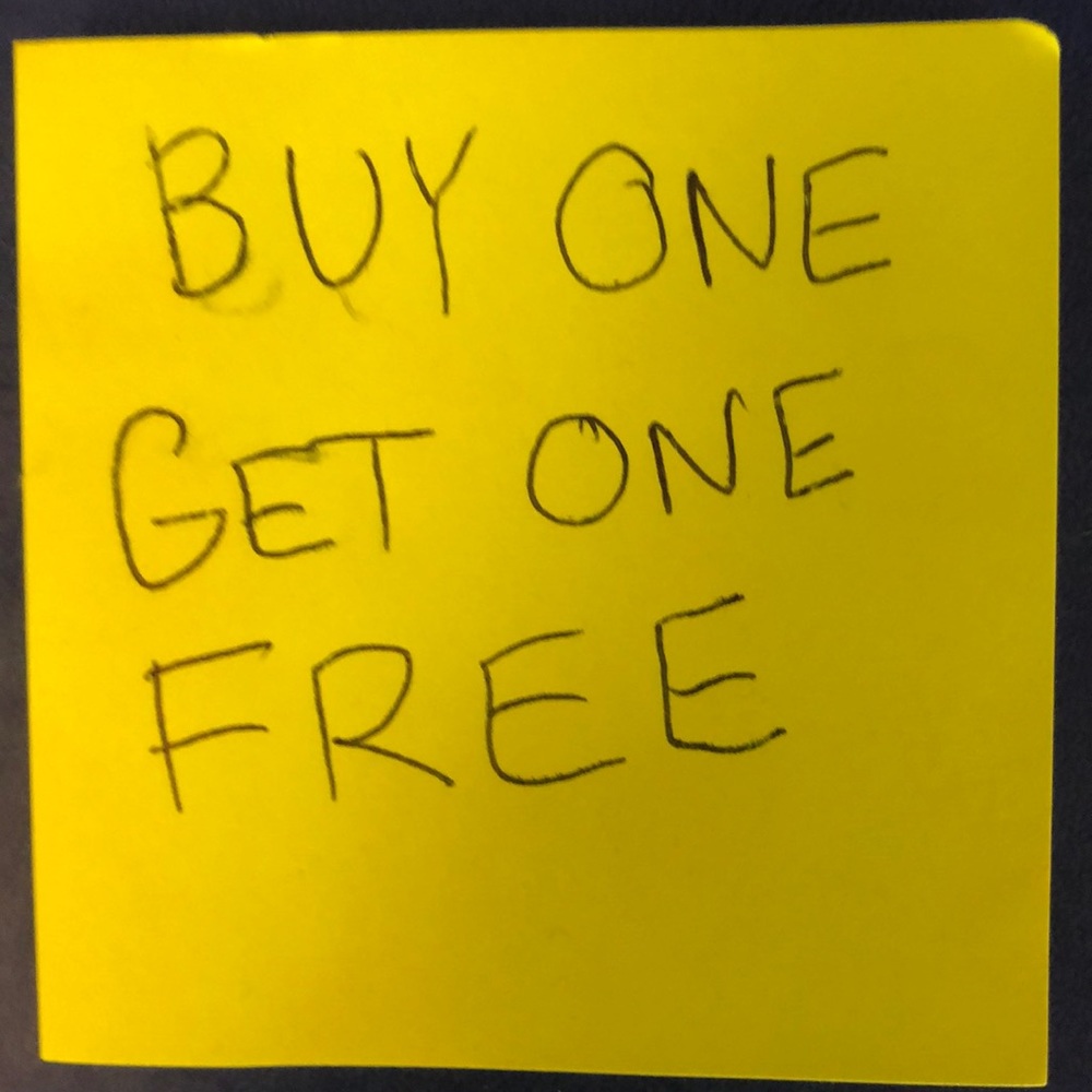 today only! Buy one get one free
